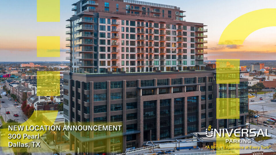 Universal Parking Announces Parking Management Partnership with 300 Pearl