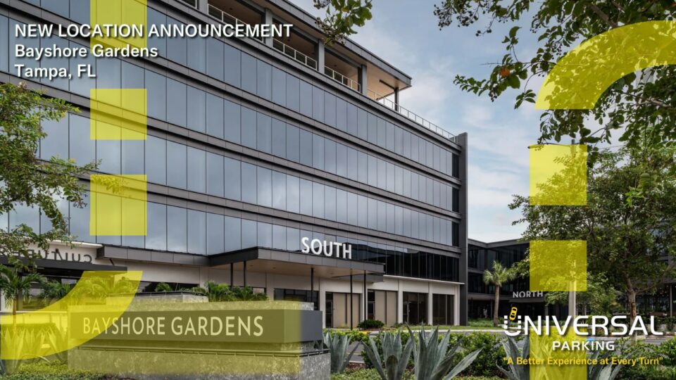 Universal Parking Expands Tampa Presence with Bayshore Gardens