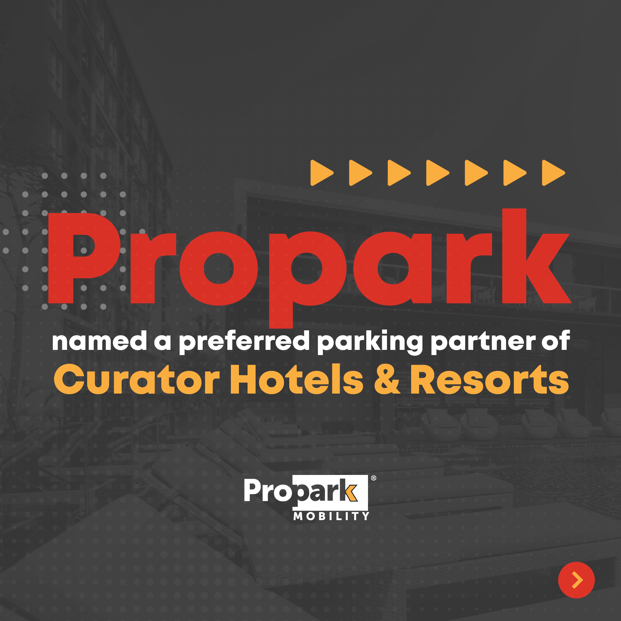 Propark named preferred partner of Curator Hotels